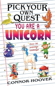 Paperback Pick Your Own Quest: You Are A Unicorn Book