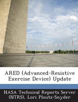 Paperback Ared (Advanced-Resistive Exercise Device) Update Book