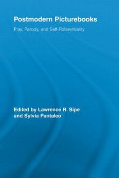 Paperback Postmodern Picturebooks: Play, Parody, and Self-Referentiality Book