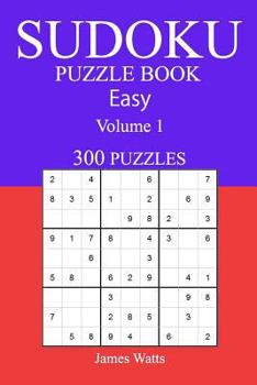 Paperback Easy 300 Sudoku Puzzle Book: Volume 1 Book
