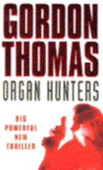 Organ Hunters - Book #4 of the David Morton