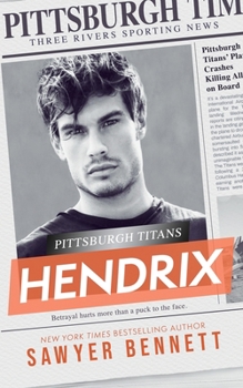 Hendrix: A Pittsburgh Titans Novel - Book #7 of the Pittsburgh Titans