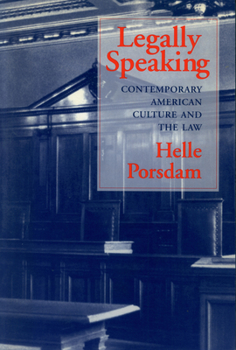 Paperback Legally Speaking: Contemporary American Culture and the Law Book