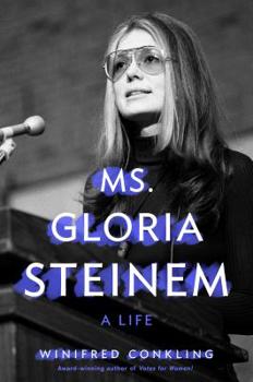 Hardcover Ms. Gloria Steinem: A Life Book