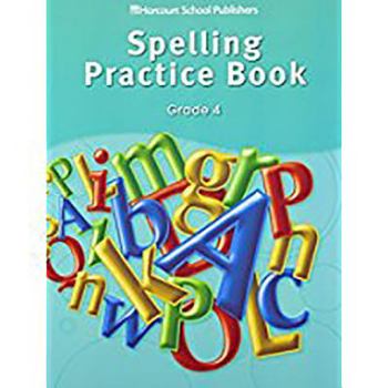 Paperback Storytown: Spelling Practice Book Student Edition Grade 4 Book