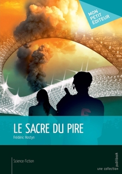 Paperback Le sacre du pire [French] Book