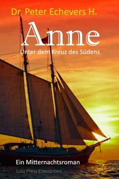 Paperback Anne: Unter dem Kreuz des Südens [German] Book