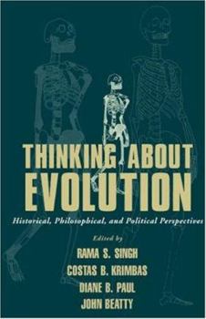 Hardcover Thinking about Evolution: Historical, Philosophical, and Political Perspectives Book