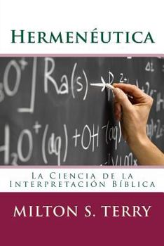 Paperback Hermeneutica: La Ciencia de La Interpretacion de La Palabra de Dios [Spanish] Book