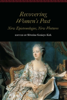 Hardcover Recovering Women's Past: New Epistemologies, New Ventures Book
