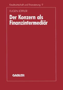 Paperback Der Konzern ALS Finanzintermediär [German] Book