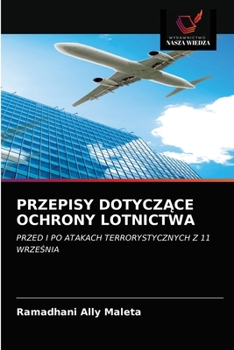 Paperback Przepisy Dotycz&#260;ce Ochrony Lotnictwa [Polish] Book