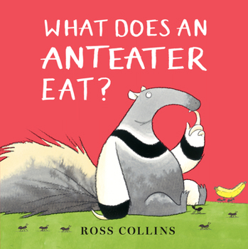 Hardcover What Does an Anteater Eat? Book