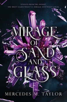 Mirage of Sand and Glass - Book #1 of the Mirage of Sand and Glass