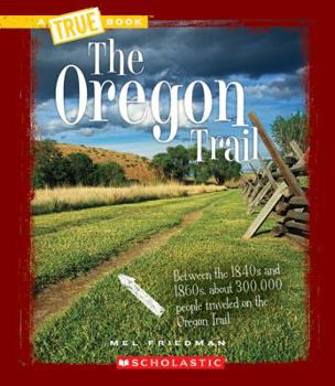 Paperback The Oregon Trail (a True Book: Westward Expansion) Book