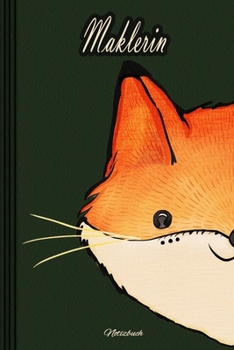 Maklerin - Notizbuch: Notizbuch, Tagebuch oder Journal für Frauen | Beruf und Studium  | Geschenk | 109 Seiten | Softcover | Handliche Größe (6" x 9" - ca. Din-A5) (German Edition)