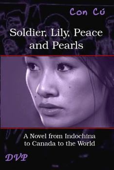 Soldier, Lily, Peace and Pearls
