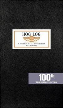 Hardcover Hog Log 100th Anniversary Edition Book