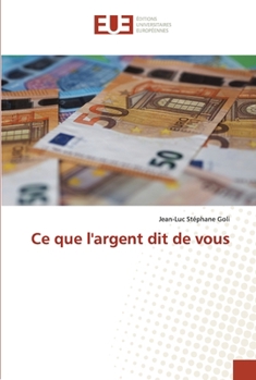 Paperback Ce que l'argent dit de vous [French] Book