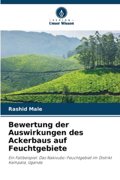 Paperback Bewertung der Auswirkungen des Ackerbaus auf Feuchtgebiete [German] Book