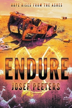 Paperback Endure: Hope Rises from the Ashes Book