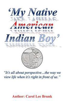 Paperback My Native American Indian Boy 2nd Edition: My Native American Indian Boy 2nd Edition Book