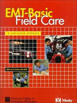 Hardcover Emt-Basic Field Care: A Case-Based Approach Book