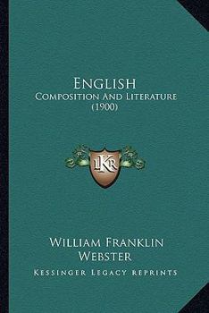 Paperback English: Composition And Literature (1900) Book