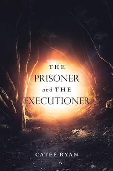 Paperback The Prisoner and The Executioner Book