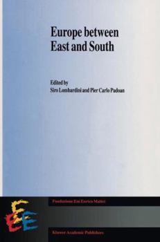 Paperback Europe Between East and South Book