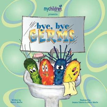Paperback Bye-Bye, Germs Book
