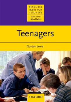 Teenagers - Book  of the Oxford Resource Books for Teachers
