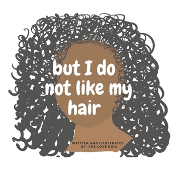 Paperback But i do not like my hair Book