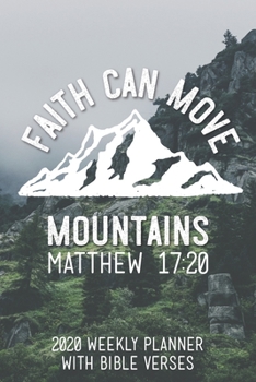 2020 Weekly Planner With Bible Verses: Christian Agenda and Organizer for Men and Women of Faith | Dated Week and Monthly Spreads | Scripture Quotes and Notes Pages