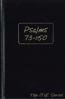 Psalms 73-150, Volume 2 - Book  of the Journible 17:18
