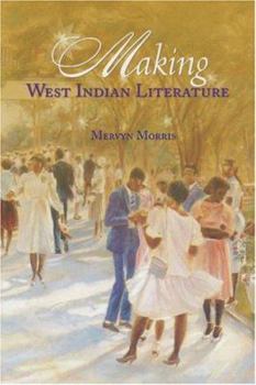 Paperback Making West Indian Literature Book