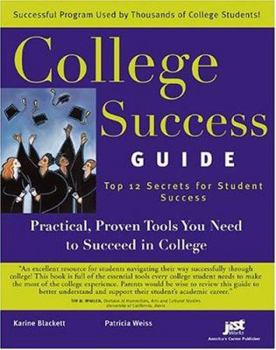 Paperback College Success Guide: Top 12 Secrets for Student Success Book