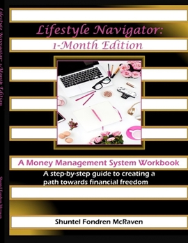 Paperback Lifestyle Navigator: A Money Management System Workbook Book