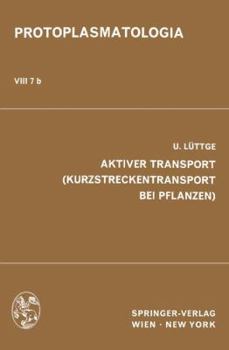 Paperback Aktiver Transport (Kurzstreckentransport Bei Pflanzen) [German] Book