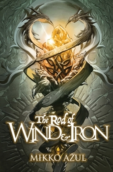 Paperback The Rod of Wind and Iron Book