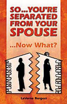 Paperback So ... You're Separated From Your Spouse? Now What!? Book