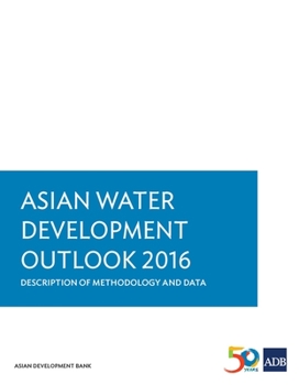 Paperback Asian Water Development Outlook 2016: Description of Methodology and Data Book