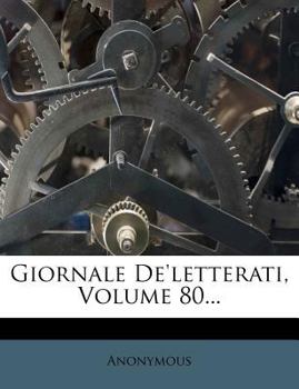 Paperback Giornale de'Letterati, Volume 80... [Italian] Book