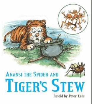 Hardcover How Anansi Captured the Tiger Stories (Dutton Folk Tales of the World) Book