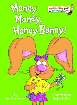 Hardcover Money, Money, Honey Bunny! Book