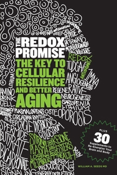 Paperback The Redox Promise: The Key to Cellular Resilience and Better Aging Book