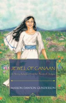 Paperback Jewel of Canaan: A Story Adapted from the Book of Judges Book