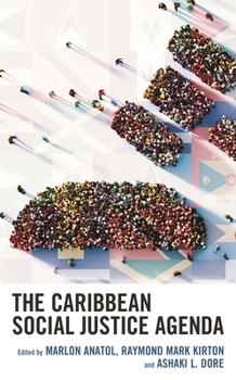 Hardcover The Caribbean Social Justice Agenda Book