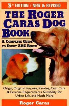 Hardcover Roger Caras Dog Book 3ed Book