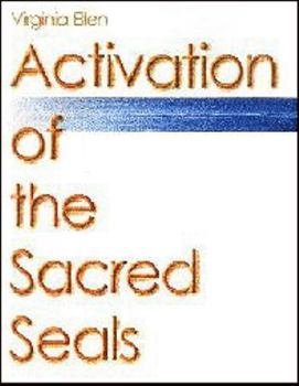 Paperback Activation of the Sacred Seals Book